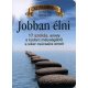 Jobban élni   -   Londoni Készleten